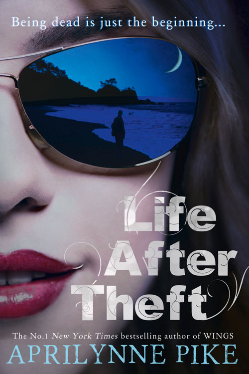 Book cover of Life After Theft by Aprilynne Pike (UK Edition)